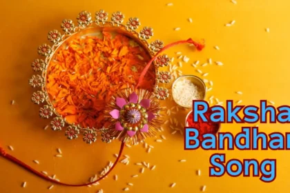 Raksha Bandhan Song