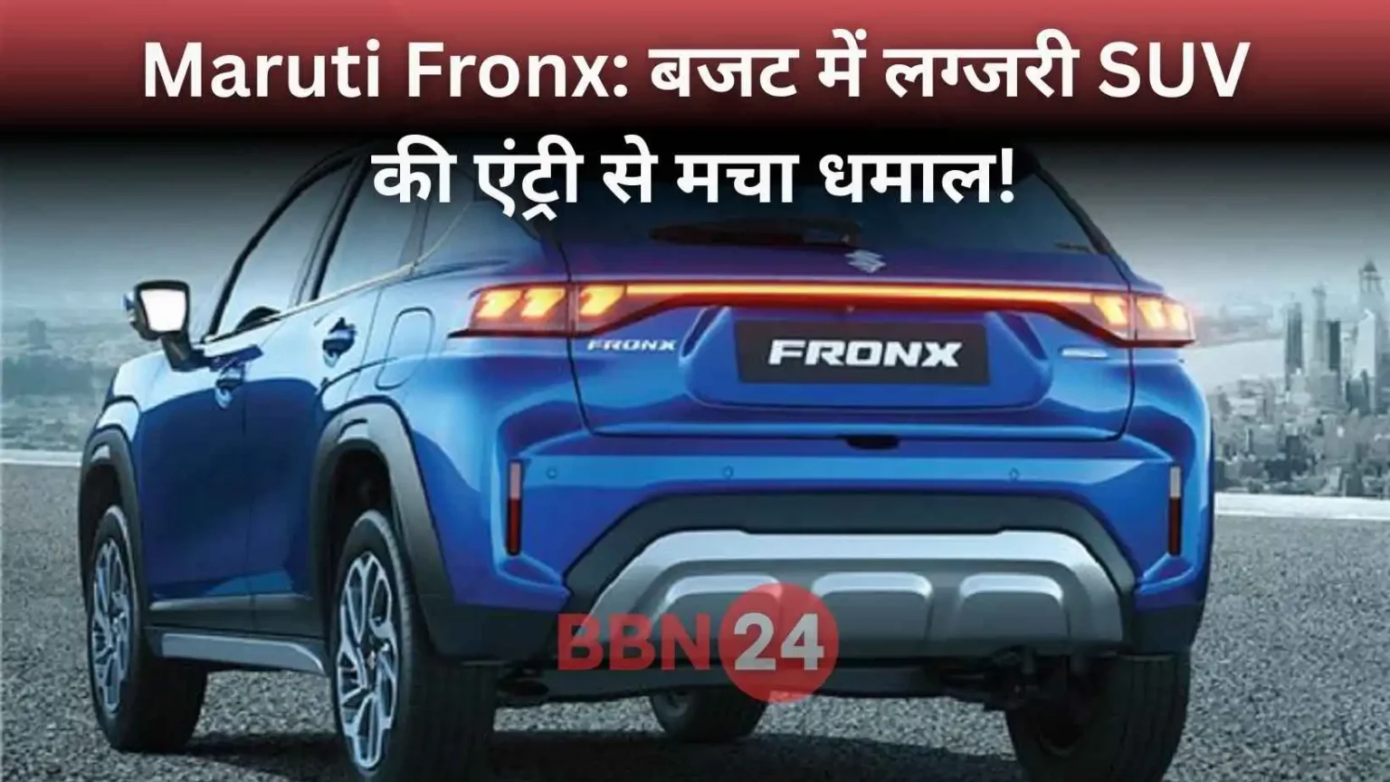 Maruti Fronx Premium Suv Budget 2025